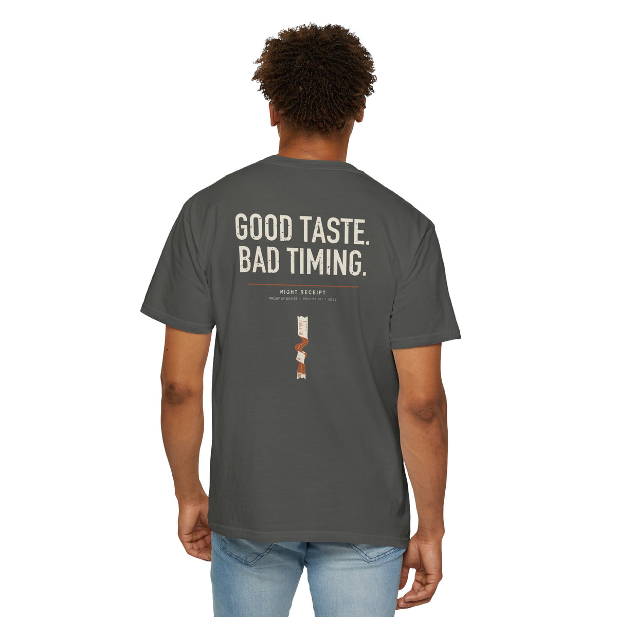 Good Taste, Bad Timing — Heavyweight Garment-Dyed Tee