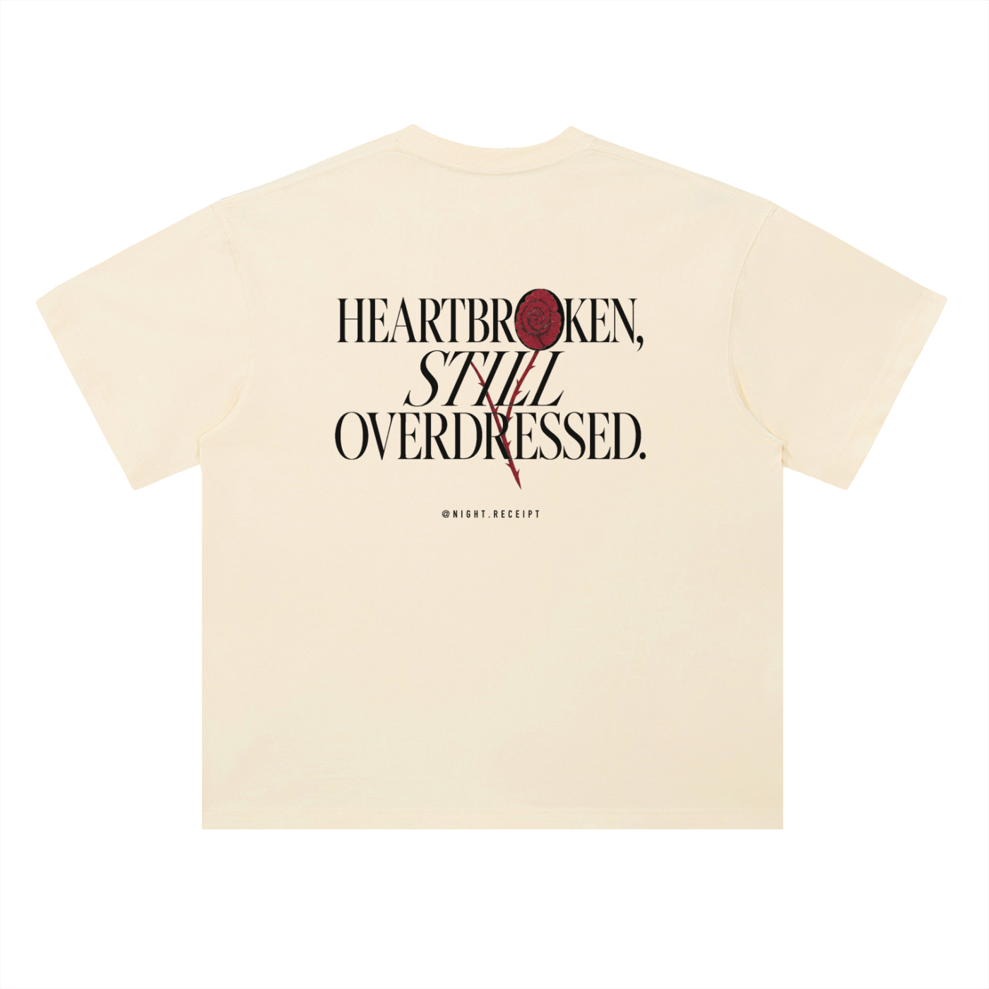 Night Receipt — Heartbroken, Still Overdressed heavyweight drop-shoulder tee